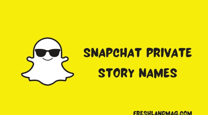 Snapchat Private Story Names: How to Choose the Perfect Name for Your Private Story Snapchat Private Story Names
