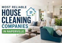 Most Reliable House Cleaning Companies in Naperville